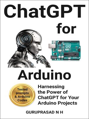 cover image of ChatGPT FOR ARDUINO